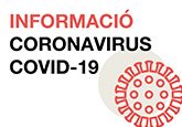 INFORMACIÓ CORONAVIRUS COVID-19